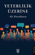 Yeterlilik Üzerine - Kişisel Gelişim Kitapları | Avrupa Kitabevi