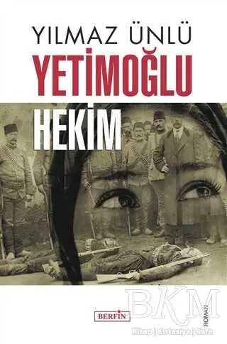 Yetimoğlu Hekim - Roman | Avrupa Kitabevi