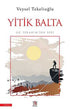 Yitik Balta - Roman | Avrupa Kitabevi