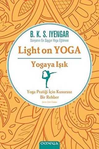 Yogaya Işık - Light on Yoga - Kişisel Gelişim Kitapları | Avrupa Kitabevi