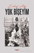 Yok Bişeyim - Öykü Kitapları | Avrupa Kitabevi