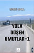 Yola Düşen Umutlar - 1 - Öykü Kitapları | Avrupa Kitabevi