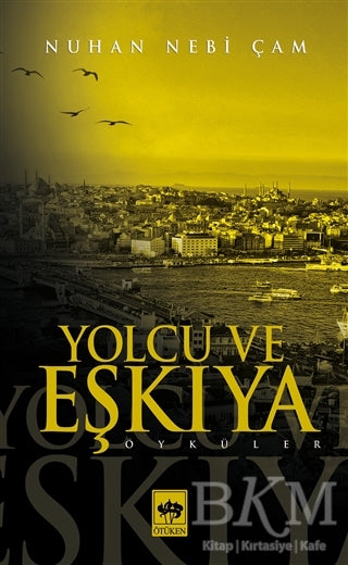 Yolcu ve Eşkıya