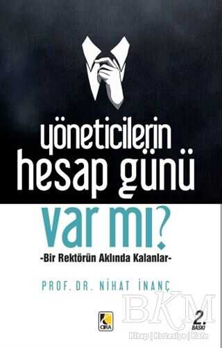 Yöneticilerin Hesap Günü Var mı? - Anı Mektup ve Günlük Kitapları | Avrupa Kitabevi