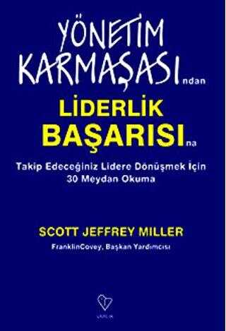 Yönetim Karmaşasından Liderlik Başarısına Takip Edeceğiniz Lidere Dönüşmek Çin 30 Meydan Okuma - Kişisel Gelişim Kitapları | Avrupa Kitabevi