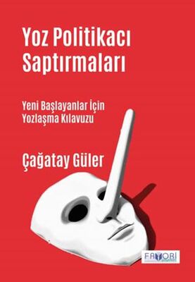 Yoz Politikacı Saptırmaları - Eleştiri İnceleme ve Kuram Kitapları | Avrupa Kitabevi