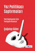 Yoz Politikacı Saptırmaları - Eleştiri İnceleme ve Kuram Kitapları | Avrupa Kitabevi