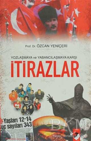 Yozlaşmaya ve Yabancılaşmaya Karşı İtirazlar - Genel İnsan Ve Toplum Kitapları | Avrupa Kitabevi