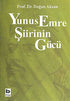 Yunus Emre Şiirinin Gücü - Şiir Kitapları | Avrupa Kitabevi