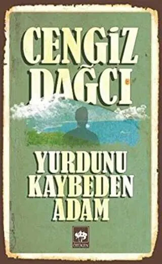 Yurdunu Kaybeden Adam