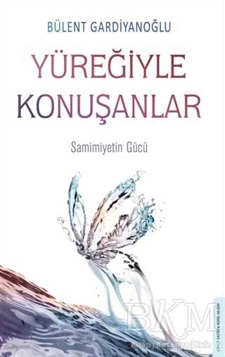 Yüreğiyle Konuşanlar - Kişisel Gelişim Kitapları | Avrupa Kitabevi