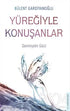 Yüreğiyle Konuşanlar - Kişisel Gelişim Kitapları | Avrupa Kitabevi