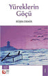 Yüreklerin Göçü - Öykü Kitapları | Avrupa Kitabevi