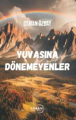 Yuvasına Dönemeyenler - Roman | Avrupa Kitabevi