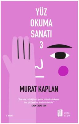 Yüz Okuma Sanatı 3 - Kişisel Gelişim Kitapları | Avrupa Kitabevi