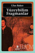 Yüzeybilim Fragmanlar - Denemeler | Avrupa Kitabevi
