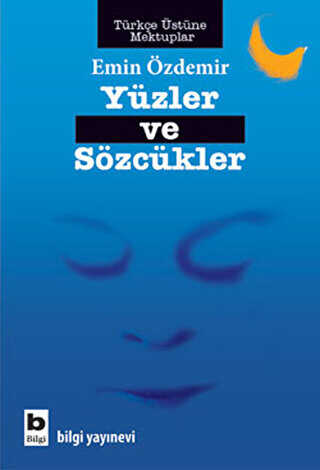 Yüzler ve Sözcükler - Denemeler | Avrupa Kitabevi