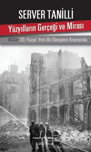 Yüzyılların Gerçeği ve Mirası 6. Cilt - Tarih Araştırma ve İnceleme Kitapları | Avrupa Kitabevi
