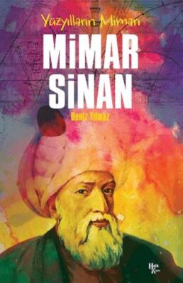 Yüzyılların Mimarı Mimar Sinan - Biyografik ve Otobiyografik Kitaplar | Avrupa Kitabevi