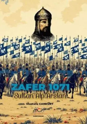 Zafer 1071 Sultan Alp Arslan - Tarihi Romanlar | Avrupa Kitabevi