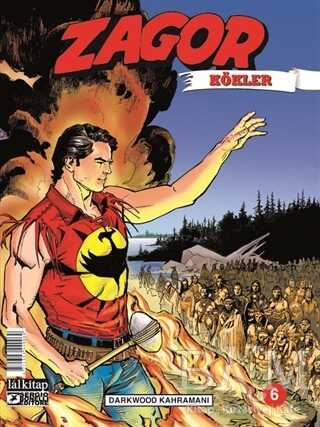 Zagor Kökler Sayı: 6 - Darkwood Kahramanı - Çizgi Roman Kitapları | Avrupa Kitabevi