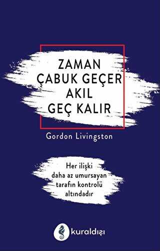 Zaman Çabuk Geçer Akıl Geç Kalır - Kişisel Gelişim Kitapları | Avrupa Kitabevi