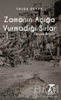 Zamanın Açığa Vurmadığı Sırlar - Roman | Avrupa Kitabevi