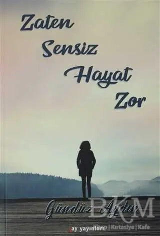 Zaten Sensiz Hayat Zor - Şiir Kitapları | Avrupa Kitabevi