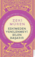 Zeki Müren - Eskimeden Yenilenmeyi Bilen Başarır - Biyografik ve Otobiyografik Kitaplar | Avrupa Kitabevi