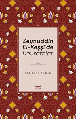 Zeynuddin El-Keşşi`de Kavramlar - Araştıma ve İnceleme Kitapları | Avrupa Kitabevi