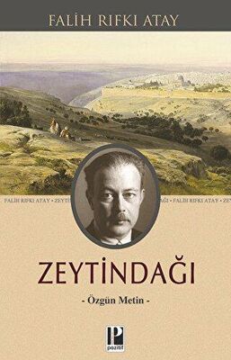 Zeytindağı - Özgün Metin - Mustafa Kemal Atatürk Kitapları | Avrupa Kitabevi