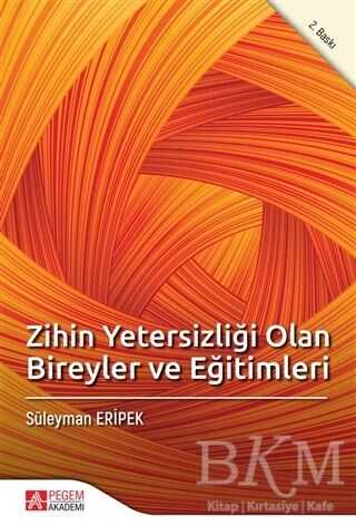 Zihin Yetersizliği Olan Bireyler ve Eğitimleri -  | Avrupa Kitabevi