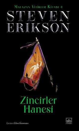 Zincirler Hanesi - Malazan Yitikler Kitabı 4 - Fantastik Romanlar | Avrupa Kitabevi