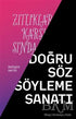 Zıtlıklar Karşısında Doğru Söz Söyleme Sanatı - Kişisel Gelişim Kitapları | Avrupa Kitabevi