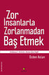 Zor İnsanlarla Zorlanmadan Baş Etmek - Kişisel Gelişim Kitapları | Avrupa Kitabevi