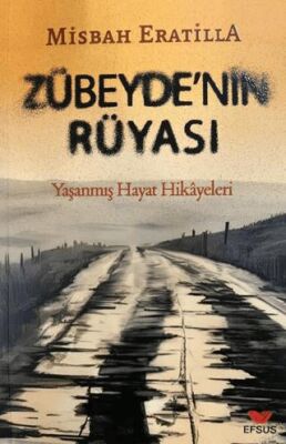 Zübeyde’nin Rüyası - Hikayeler | Avrupa Kitabevi