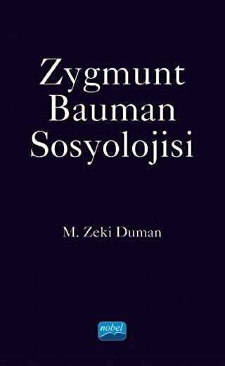 Zygmunt Bauman Sosyolojisi - Sosyoloji Araştırma ve İnceleme Kitapları | Avrupa Kitabevi